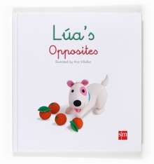 Lúa's Opposites