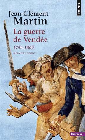 La guerre de Vendée (1793-1800)