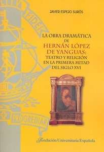 La obra dramática de Hernán López de Yanguas