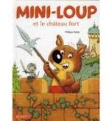 Mini-Loup et le château fort