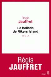 La ballade de Rikers Island