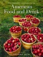 The Oxford Companion to American Food and Drink