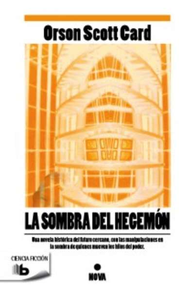 La sombra del Hegemón