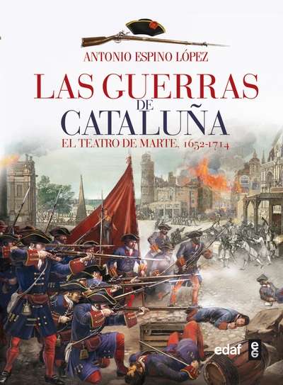 Las guerras de Cataluña (1652-1714)