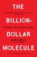 The Billion-Dollar Molecule