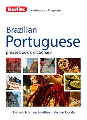 Brazilian Portuguese Phrase Book and Dictionary