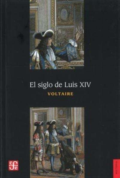 El siglo de Luis XIV