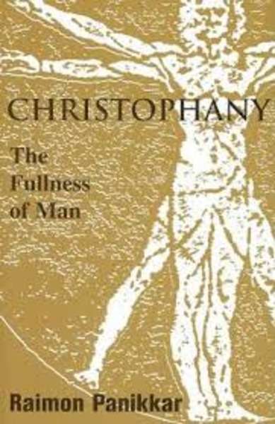 Christophany: The Fullness Of Man