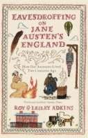 Eavesdropping on Jane Austen's England