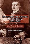 Bernardo de Galvez in Louisiana