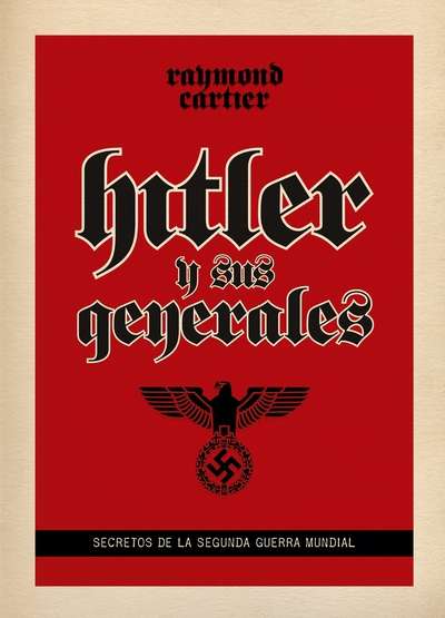 Hitler y sus generales