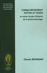 L'inachèvement d'être et temps et autres études d'histoire de la phénomenologie