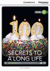 Cambridge Discovery B1 - Secrets to a Long Life. Book with Online Access