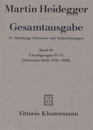 4. Abt. Hinweise und Aufzeichnungen. Bd.94 Überlegungen II-VI . Bd.2-6.