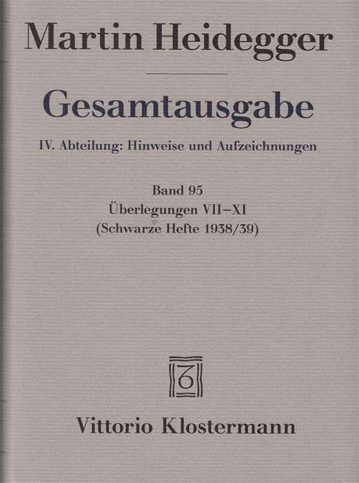 Gesamtausgabe. 4. Abt. Hinweise und Aufzeichnungen. Bd.95 Überlegungen VII - XI .   Bd.7-11