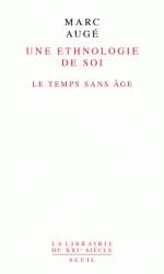 Une ethnologie de soi