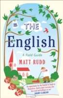 The English, A Field Guide