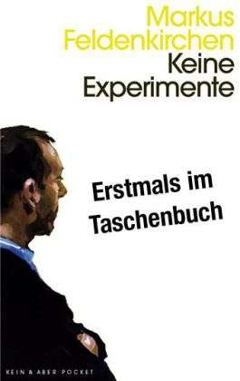 Keine Experimente