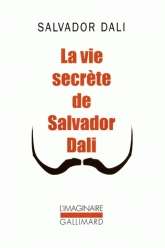 La vie secrète de Salvador Dalí