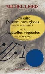 Glossaire j'y serre mes gloses de Michel Leiris et la question