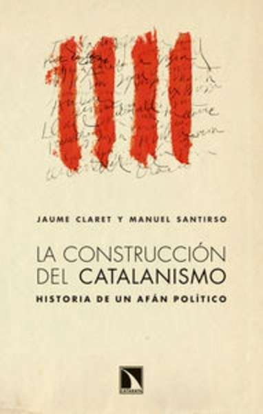 La construcción del catalanismo