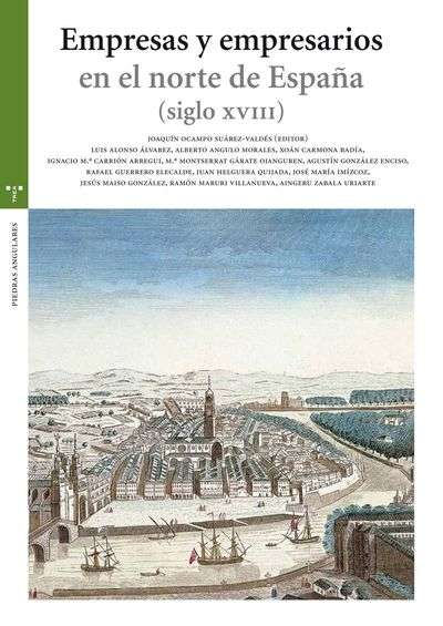 Empresas y empresarios en el norte de España (siglo XVIII)