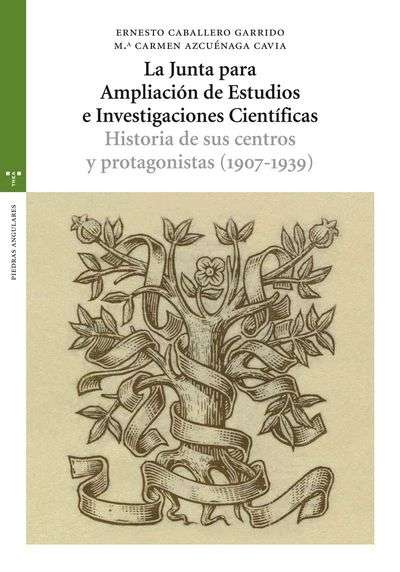 La Junta para Ampliación de Estudios e Investigaciones Científicas: historia de sus centros y protagonistas (190