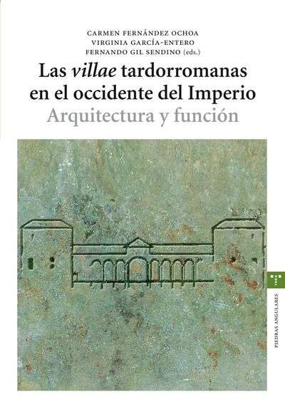 Las villas tardorromanas en el occidente del Imperio