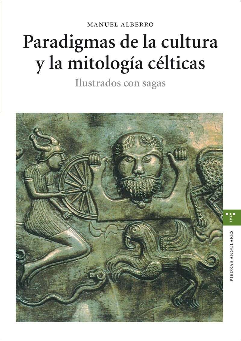 Paradigmas de la cultura y la mitología célticas