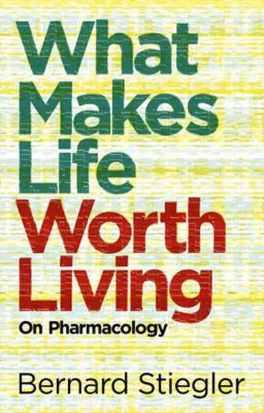 What Makes Life Worth Living: On Pharmacology