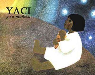 Yaci y su muñeca