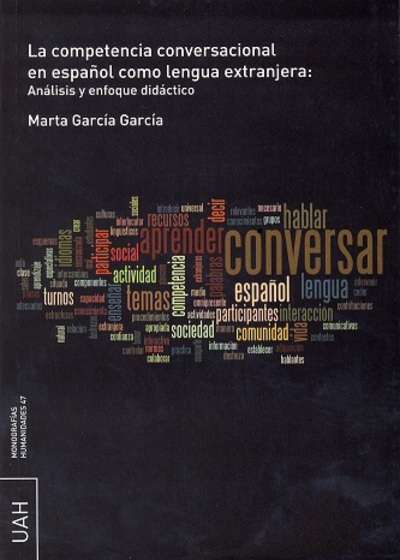 La competencia conversacional en español como lengua extranjera: Análisis y enfoque didáctico