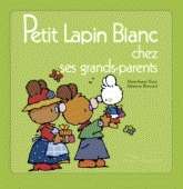 Petit Lapin Blanc chez les grands-parents