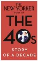 Book of the 40s, Story of a Decade