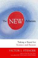 The New Atheism: Taking a Stand for Science and Reason
