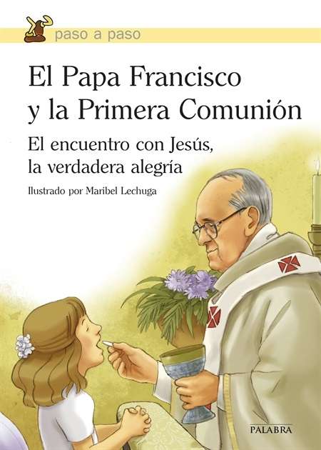 El Papa Francisco y la Primera Comunión