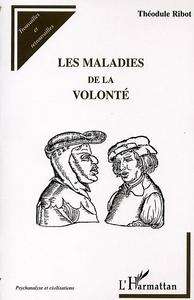 Les maladies de la volonté