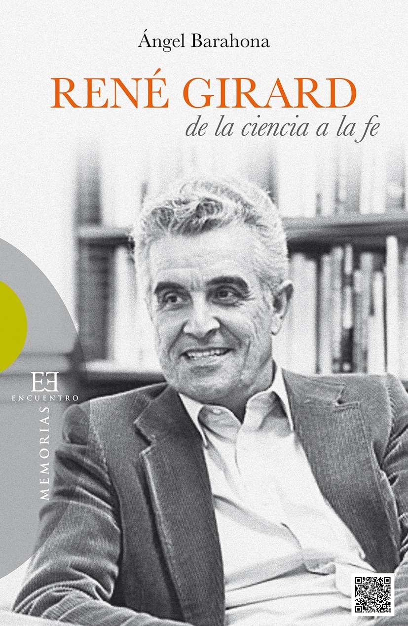 René Girard: de la ciencia a la fe