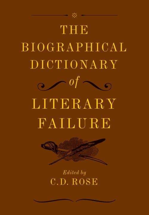 The Biographical Dictionary of Literary Failure