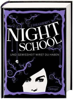 Night School - Und Gewissheit wirst du haben