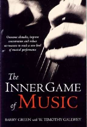 The Inner Game of Music