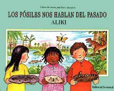 Los fósiles nos hablan del pasado
