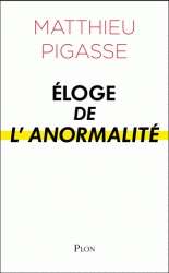 Éloge de l'anormalité