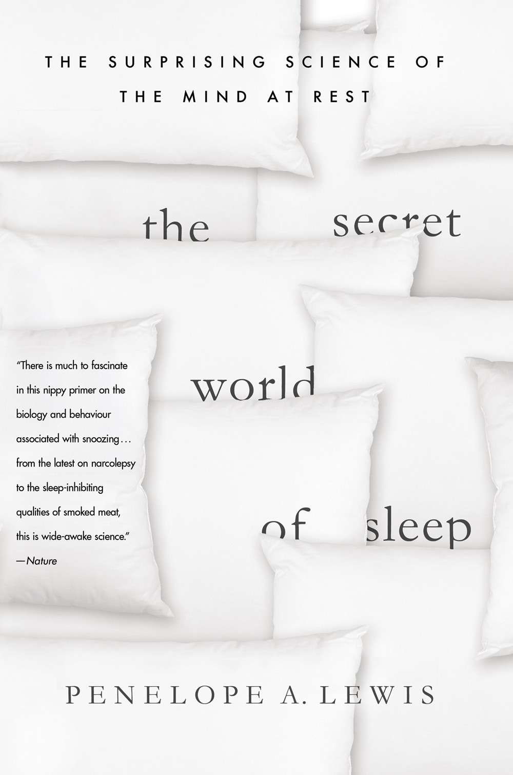 The Secret World of Sleep