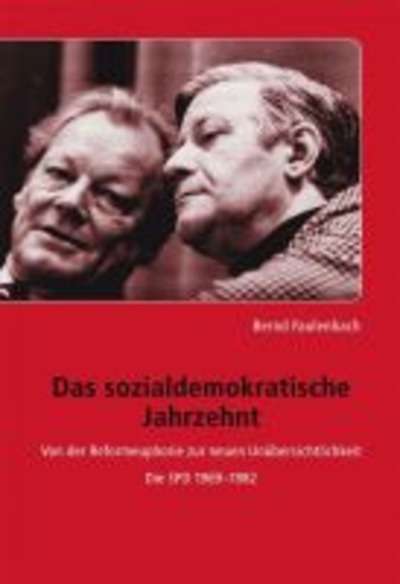 Das sozialdemokratische Jahrzehnt