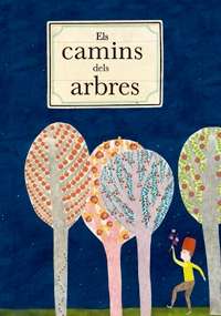 Els camins dels arbres