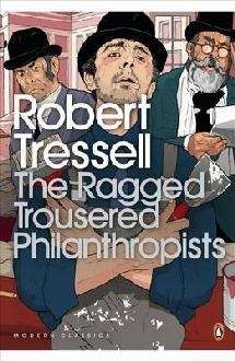 The Ragged Trousered Philanthropists