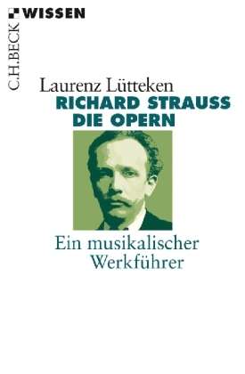 Richard Strauss. Die Opern