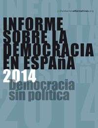 Informe sobre la democracia en España 2014