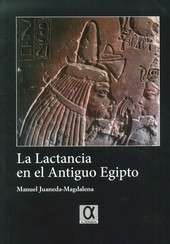 La Lactancia en el Antiguo Egipto